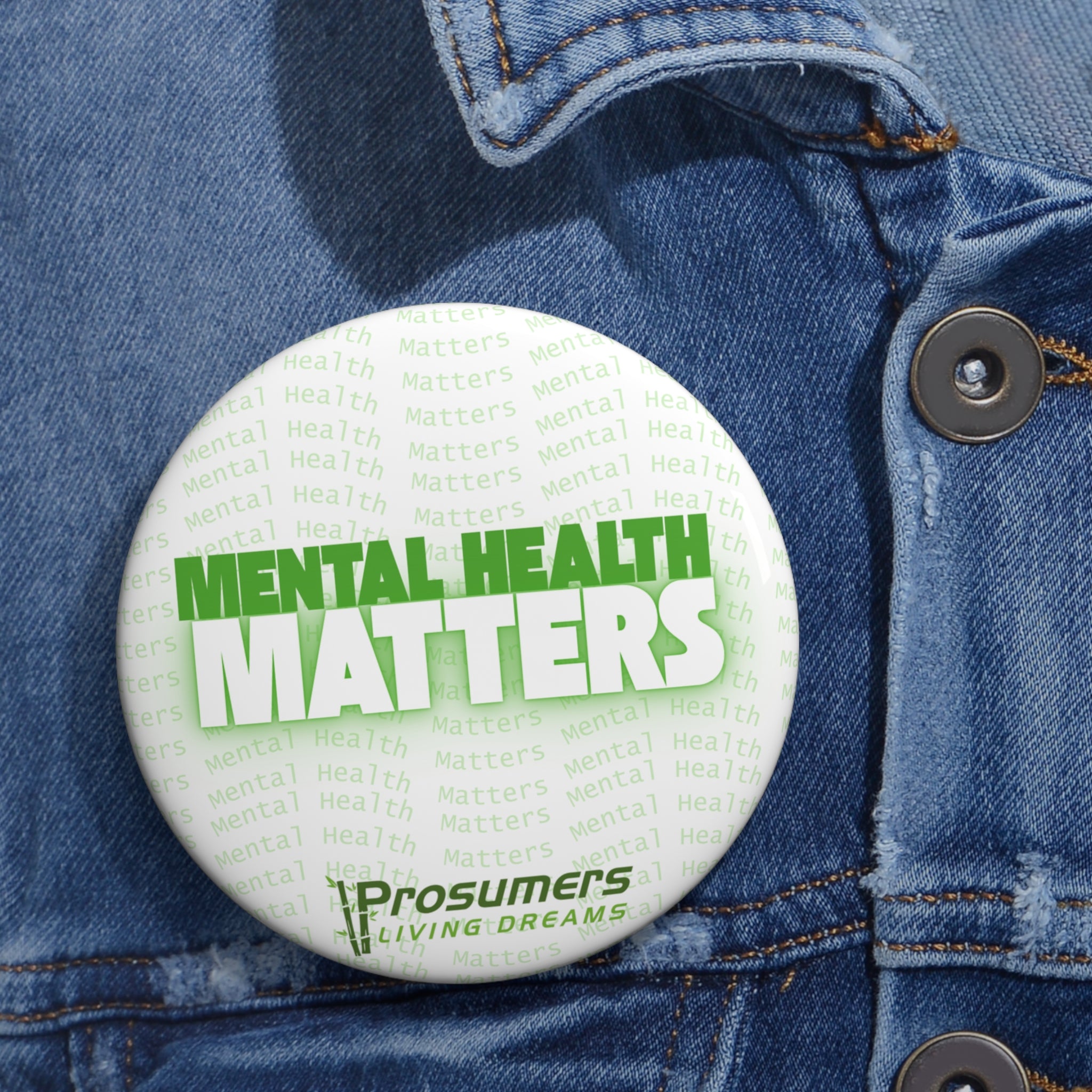 Pin Button — “Mental Health Matters” Awareness Badge