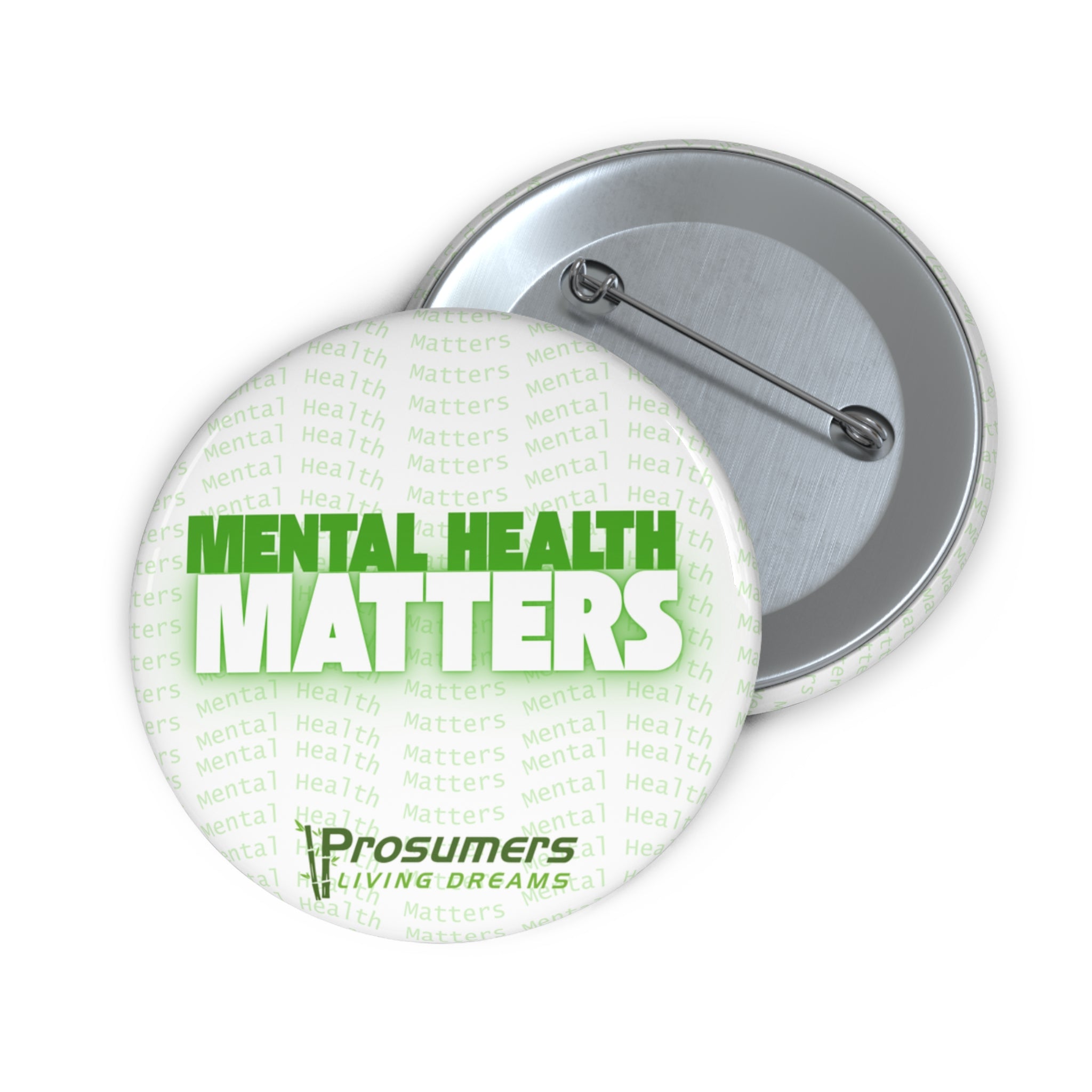 Pin Button — “Mental Health Matters” Awareness Badge