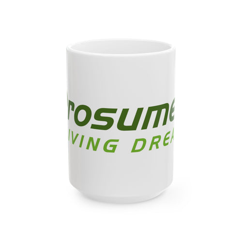 Ceramic Mug - 'Ecosumer: Growing Green Dreams' Eco-Friendly Coffee Cup (11oz, 15oz)