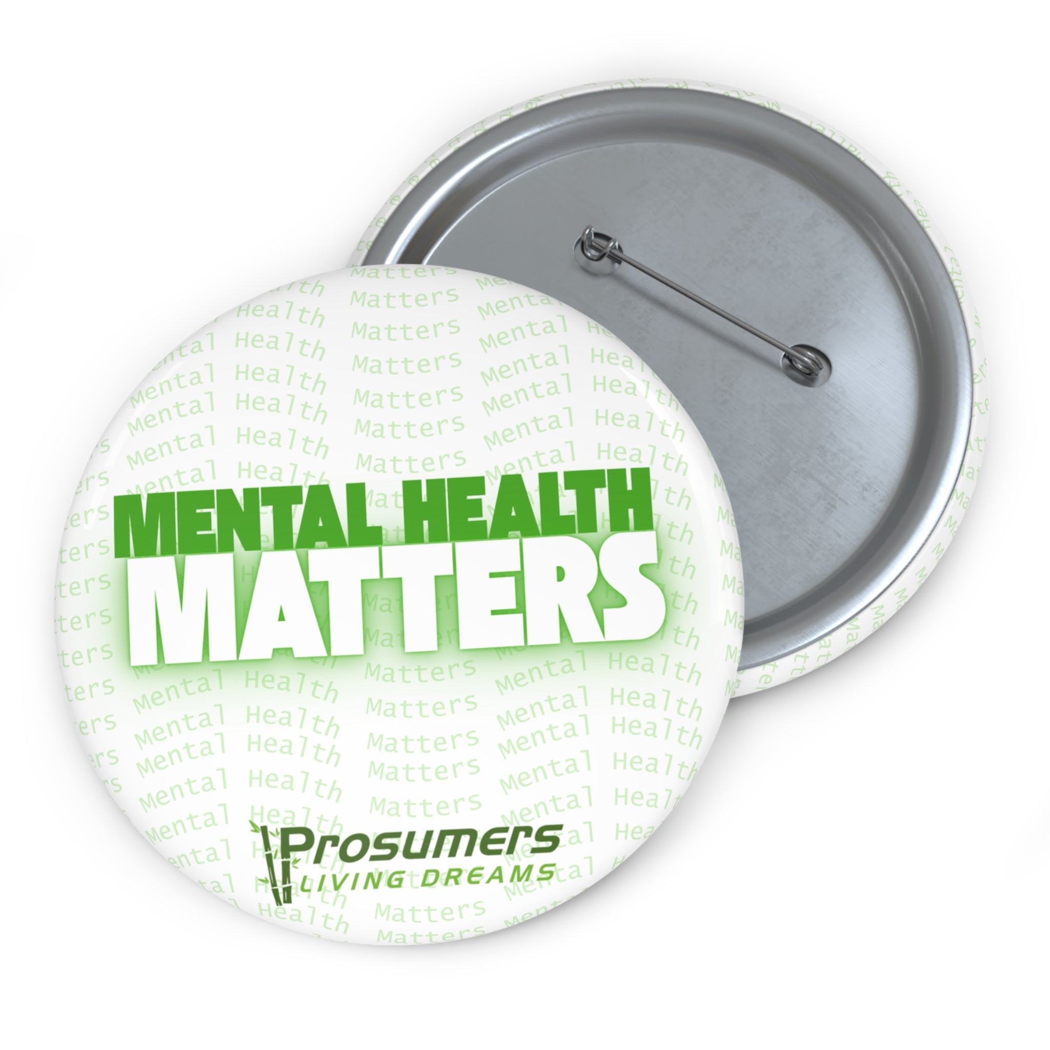 Pin Button — “Mental Health Matters” Awareness Badge